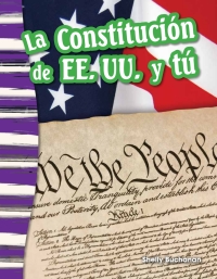 Cover image: La Constitución de EE. UU. y tú (The U.S. Constitution and You) 1st edition 9781493805938