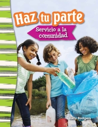 Cover image: Haz tu parte: Servicio a la comunidad (Doing Your Part: Serving Your Community) 1st edition 9781493805969
