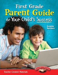 Cover image: First Grade Parent Guide for Your Child's Success 1st edition 9781433347641