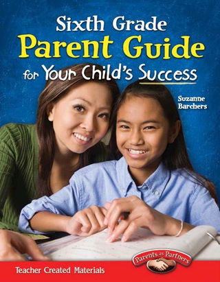 Cover image: Sixth Grade Parent Guide for Your Child's Success 1st edition 9781433347900