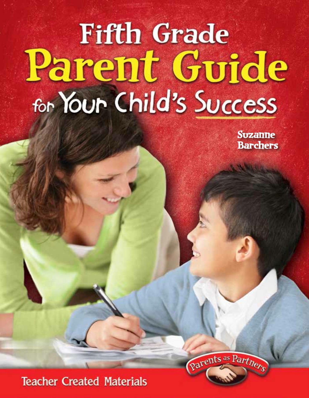 Fifth Grade Parent Guide for Your Child’s Success 1st Edition