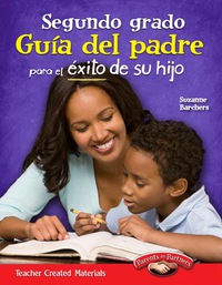 Cover image: Segundo grado: Guía del padre para el éxito de su hijo (Second Grade Parent Guide for Your Child's Success) 1st edition 9781433353109