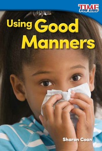 Cover image: Using Good Manners 2nd edition 9781493820641