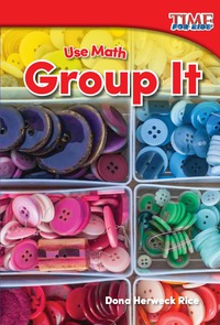 Cover image: Use Math: Group It 2nd edition 9781493821440