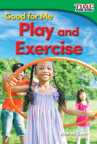 Cover image: Good for Me: Play and Exercise 2nd edition 9781493821525