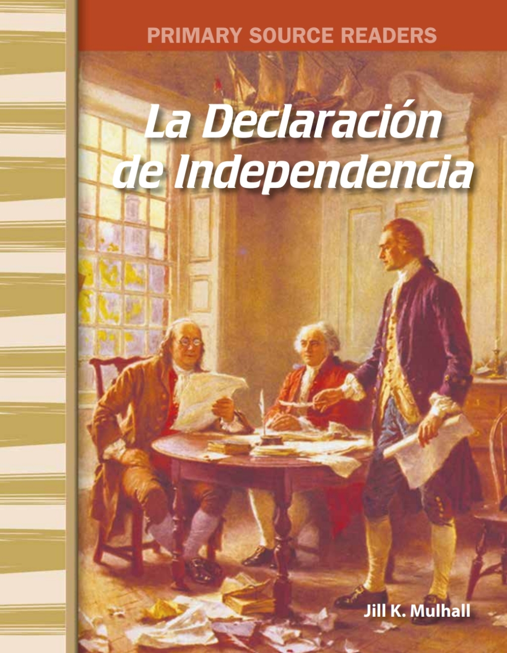 La Declaración de la Independencia ebook 1st Edition
