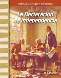 Cover image: La Declaración de la Independencia ebook 1st edition 9781493816491