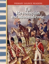 Cover image: La Revolución estadounidense ebook 1st edition 9781493816507