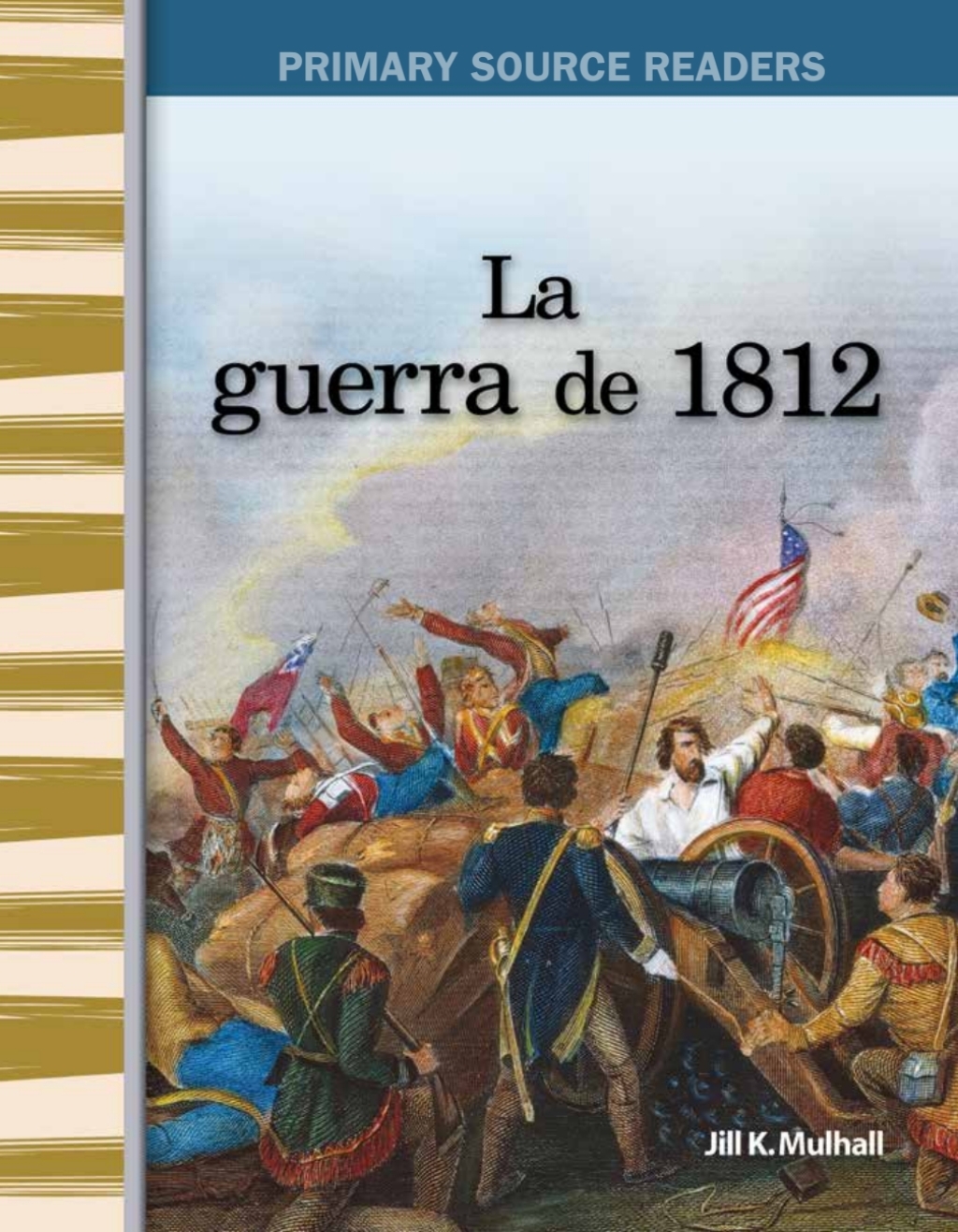 La guerra de 1812 ebook 1st Edition