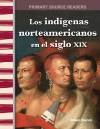 Cover image: Los indígenas americanos en el siglo XIX ebook 1st edition 9781493816590