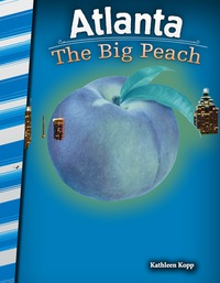 Cover image: Atlanta: The Big Peach 1st edition 9781493825516