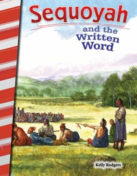 Cover image: Sequoyah and the Written Word 1st edition 9781493825547