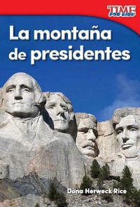 Cover image: La moñtana de presidentes (Mountain of Presidents) 2nd edition 9781493829668