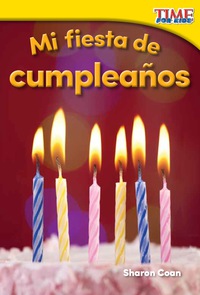 Cover image: Mi fiesta de cumpleanos (My Birthday Party) 2nd edition 9781493829729