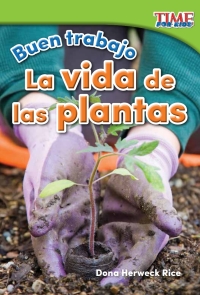 Cover image: Buen trabajo: La vida de las plantas ebook 2nd edition 9781493830206