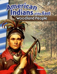 Cover image: American Indians of the East: Woodland People ebook 1st edition 9781493830718