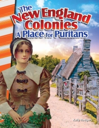Cover image: The New England Colonies: A Place for Puritans ebook 1st edition 9781493830756