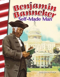 Cover image: Benjamin Banneker: Self-Made Man ebook 1st edition 9781493830824