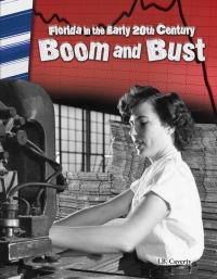 Cover image: Florida in the Early 20th Century: Boom and Bust ebook 1st edition 9781493835423
