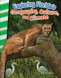 Cover image: Exploring Florida's Geography, Culture, and Climate ebook 1st edition 9781493835478