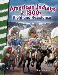 Cover image: American Indians in the 1800s: Right and Resistance ebook 1st edition 9781493837991