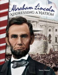 Cover image: Abraham Lincoln: Addressing a Nation ebook 1st edition 9781493838059