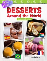 Cover image: Art and Culture: Desserts Around the World: Comparing Fractions ebook 1st edition 9781480758049