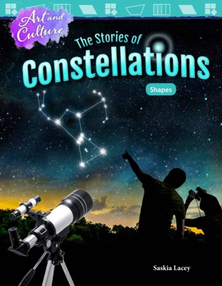 Cover image: Art and Culture: The Stories of Constellations: Shapes ebook 1st edition 9781480758124