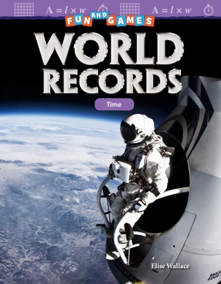 Cover image: Fun and Games: World Records: Time ebook 1st edition 9781425855581