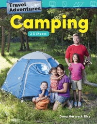 Cover image: Travel Adventures: Camping: 2-D Shapes ebook 1st edition 9781425856274