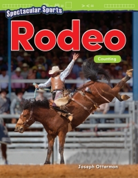 Cover image: Spectacular Sports: Rodeo: Counting ebook 1st edition 9781425856762