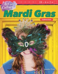 Cover image: Art and Culture: Mardi Gras: Subtraction ebook 1st edition 9781425857486