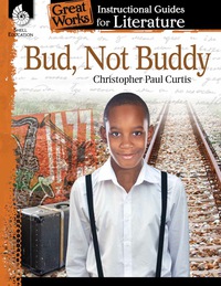 Cover image: Bud, Not Buddy: An Instructional Guide for Literature 1st edition 9781425889753