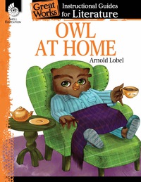 Cover image: Owl at Home: An Instructional Guide for Literature 1st edition 9781425889579