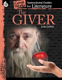 Cover image: The Giver: An Instructional Guide for Literature 1st edition 9781425889784