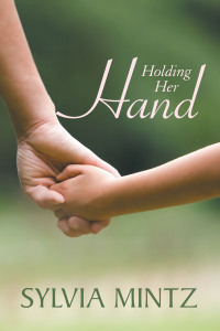 Titelbild: Holding Her Hand 9781480811713