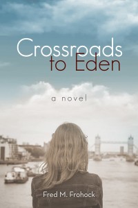 Cover image: Crossroads to Eden 9781480849570