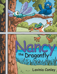 Cover image: Nancy the Dragonfly 9781480852587