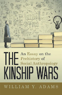 Cover image: The Kinship Wars 9781480854871