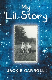 Cover image: My ‘Lil Story 9781480856455