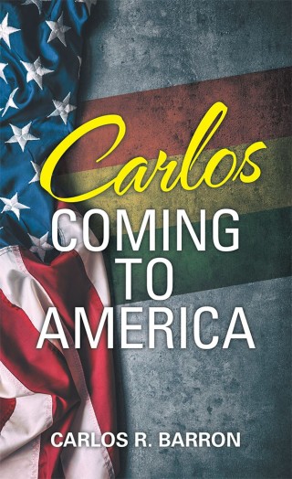Titelbild: Carlos Coming to America 9781480857001