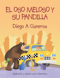 Cover image: El Oso Meloso Y Su Pandilla 9781480857513