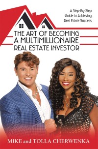 Imagen de portada: The Art of Becoming a Multimillionaire Real Estate Investor 9781480857773