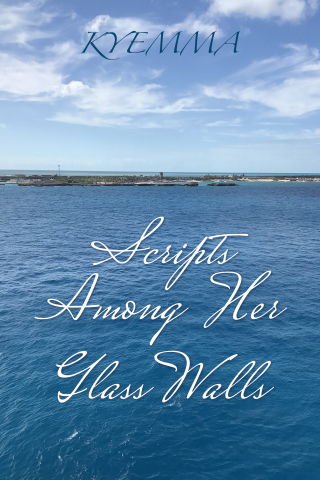Cover image: Scripts Among Her Glass Walls 9781480857827
