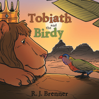 表紙画像: Tobiath and the Birdy 9781480859562