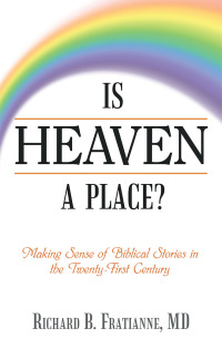 Cover image: Is Heaven a Place? 9781480860025