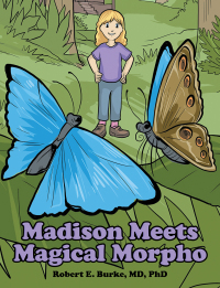 Cover image: Madison Meets Magical Morpho 9781480860193