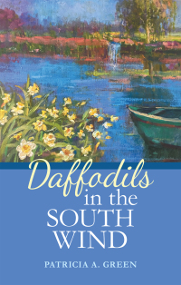 表紙画像: Daffodils in the South Wind 9781480860872