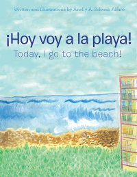Omslagafbeelding: ¡Hoy Voy a La Playa! 9781480861299