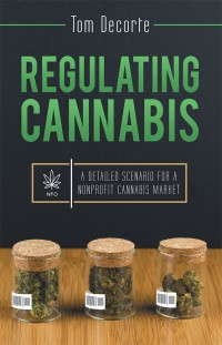 Imagen de portada: Regulating Cannabis 9781480861435